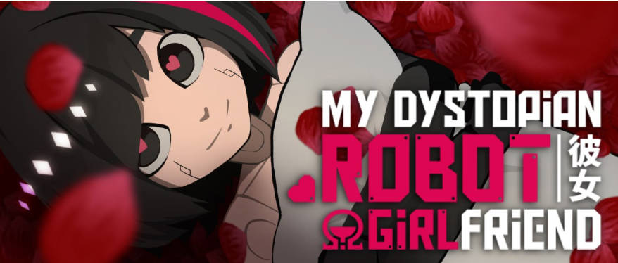 我的反乌托邦机器人女友 My Dystopian Robot Girlfriend v0.95.15 官中步兵版[1.1G]