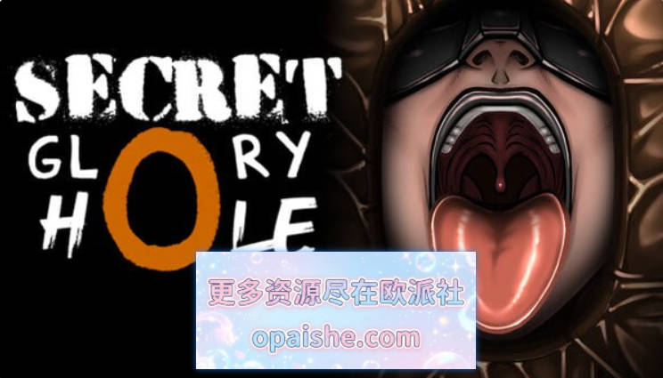 [惊悚拔作]秘密寻欢洞 Secret Glory Hole 官中动态步兵版[880M]
